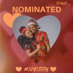 Micherry Nomination